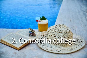 2. Concordia college